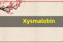 Xysmalobin什么意思,Xysmalobin用法,Xysmalobin造句,Xysmalobin的发音-涂之词典