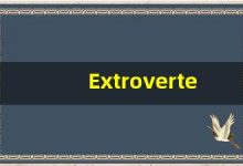 Extroverted的翻译,Extroverted怎么读,Extroverted造句及用法-涂之词典