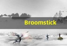 Broomstick的翻译,Broomstick怎么读,Broomstick造句及用法-涂之词典