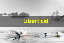 Liberticide什么意思,Liberticide用法,Liberticide同义词,Liberticide的发音-涂之词典