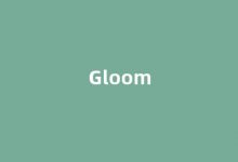 Gloom中文翻译,Gloom是什么意思,Gloom发音、用法及例句(gloomy中文意思)-涂之词典
