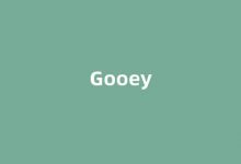 Gooey中文翻译,Gooey是什么意思,Gooey发音、用法及例句(goon中文意思)-涂之词典