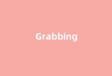Grabbing中文翻译,Grabbing是什么意思,Grabbing发音、用法及例句(grab的意思)-涂之词典