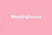 Meetinghouse中文翻译,Meetinghouse是什么意思,Meetinghouse发音、用法及例句-涂之词典
