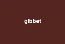 Gibbet中文翻译,Gibbet是什么意思,Gibbet发音、用法及例句(gibbon是什么意思中文翻译)-涂之词典